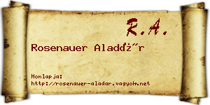 Rosenauer Aladár névjegykártya